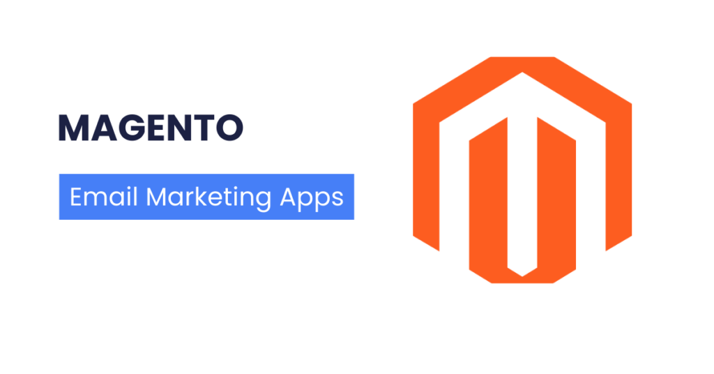 Image of magento email marketing apps