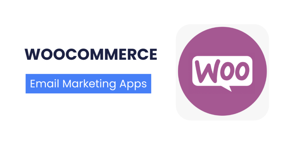 Image of WooCommerce email marketing apps